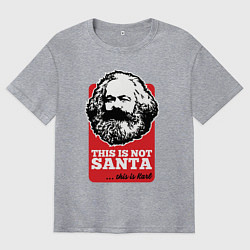 Мужская футболка оверсайз Это не санта, это Карл
