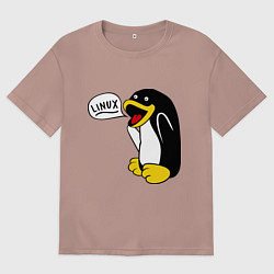 Футболка оверсайз мужская Пингвин: Linux, цвет: пыльно-розовый