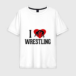 Мужская футболка оверсайз I love wrestling