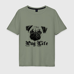 Футболка оверсайз мужская Pug life, цвет: авокадо