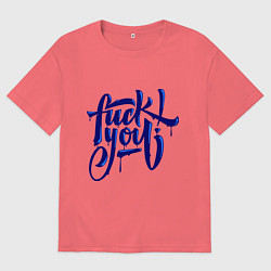 Футболка оверсайз мужская Fuck you с каплями, цвет: коралловый