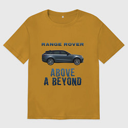 Футболка оверсайз мужская Range Rover Above a Beyond, цвет: горчичный