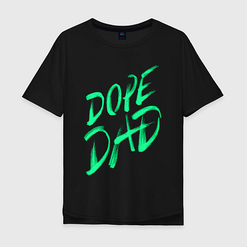 Мужская футболка оверсайз Dope Dad текст кистью / Черный – фото 1