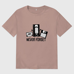 Мужская футболка оверсайз Never Forget Эпоха VHS