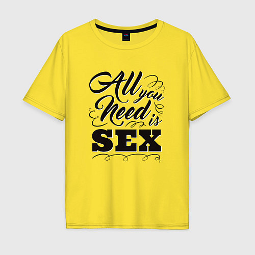 Мужская футболка оверсайз All you need is SEX / Желтый – фото 1