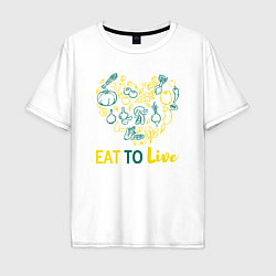 Футболка оверсайз мужская Eat To Live, цвет: белый