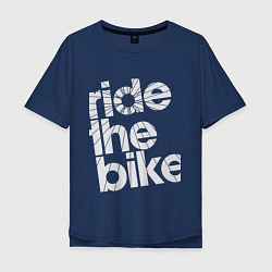 Футболка оверсайз мужская Ride the bike, цвет: тёмно-синий