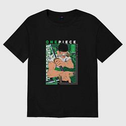 Футболка оверсайз мужская Ван-Пис One Piece, Зоро Ророноа Zoro Roronoa с над, цвет: черный