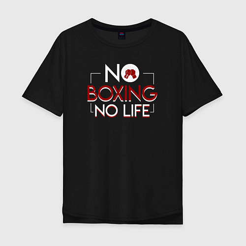 Мужская футболка оверсайз NO BOXING NO LIFE без бокса нет жизни / Черный – фото 1