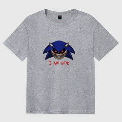 Футболка оверсайз мужская Sonic Exe - I am God, цвет: меланж