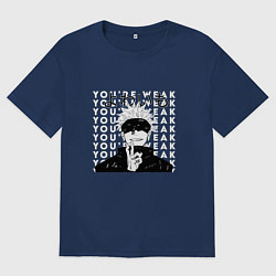 Мужская футболка оверсайз Your weak Gojo art