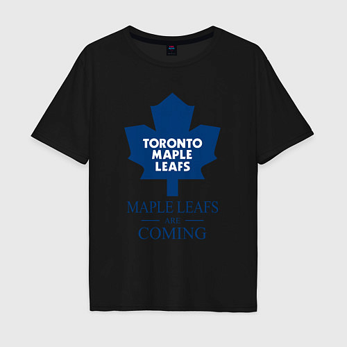 Мужская футболка оверсайз Toronto Maple Leafs are coming Торонто Мейпл Лифс / Черный – фото 1