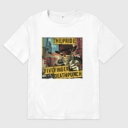 Мужская футболка оверсайз Five Finger Death Punch The Pride