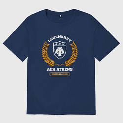 Футболка оверсайз мужская Лого AEK Athens и надпись Legendary Football Club, цвет: тёмно-синий
