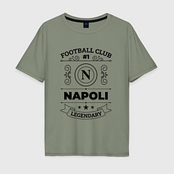 Футболка оверсайз мужская Napoli: Football Club Number 1 Legendary, цвет: авокадо