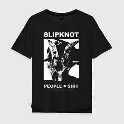 Футболка оверсайз мужская Slipknot People Shit, цвет: черный