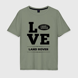 Футболка оверсайз мужская Land Rover Love Classic, цвет: авокадо