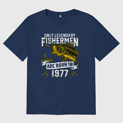 Мужская футболка оверсайз Только легендарные рыбаки рождаются в 1977
