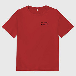 Мужская футболка оверсайз Eat pasta, run fasta