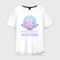Мужская футболка оверсайз Mental health matters
