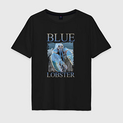 Футболка оверсайз мужская Blue lobster meme, цвет: черный