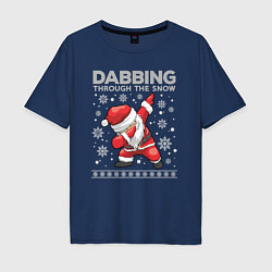 Мужская футболка оверсайз Through the snow Santa dabbing