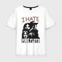 Футболка оверсайз мужская I hate pink floyd как у Sex Pistols, цвет: белый