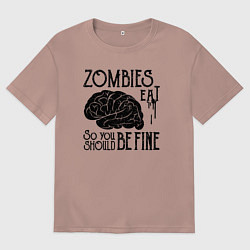 Футболка оверсайз мужская Зомби сыты и без тебя, цвет: пыльно-розовый