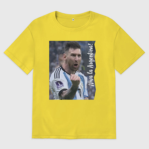 Мужская футболка оверсайз Viva la Argentina - Lionel Messi - world champion / Желтый – фото 1