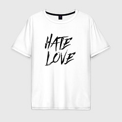 Футболка оверсайз мужская Hate love Face, цвет: белый