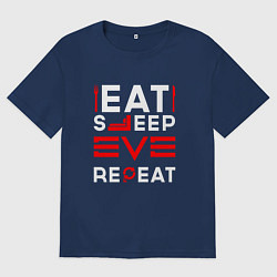 Мужская футболка оверсайз Надпись eat sleep EVE repeat
