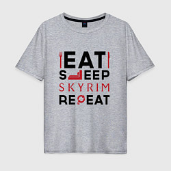 Футболка оверсайз мужская Надпись: eat sleep Skyrim repeat, цвет: меланж