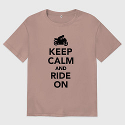 Мужская футболка оверсайз Keep calm and ride on