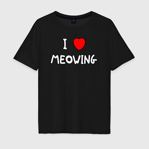 Мужская футболка оверсайз I love meowing / Черный – фото 1