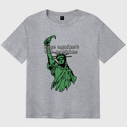 Футболка оверсайз мужская Rage Against - statue of liberty, цвет: меланж