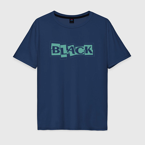 Мужская футболка оверсайз Слово black на зелёном / Тёмно-синий – фото 1