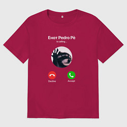 Мужская футболка оверсайз Енот pedro pe is calling мем