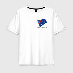 Футболка оверсайз мужская Im Australian - motto, цвет: белый