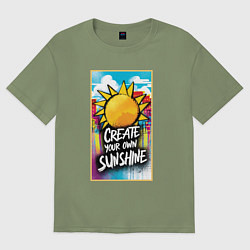 Футболка оверсайз мужская Create your own sunshine, цвет: авокадо