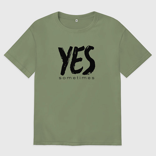Мужская футболка оверсайз Надпись да иногда / Авокадо – фото 1