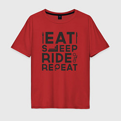 Футболка оверсайз мужская Eat sleep ride repeat, цвет: красный