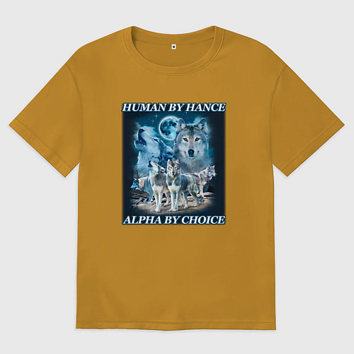 Мужская футболка оверсайз Human by chance - alpha by choice / Горчичный – фото 1