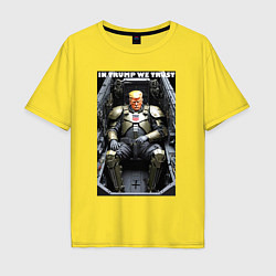 Футболка оверсайз мужская In Trump we trust - motto, цвет: желтый