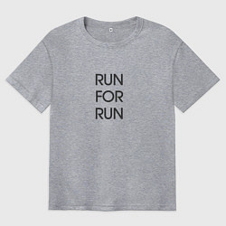 Мужская футболка оверсайз Run for run