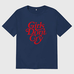Футболка оверсайз мужская Girls dont cry, цвет: тёмно-синий