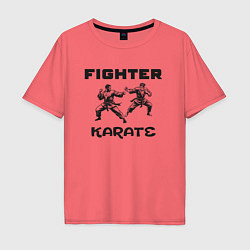 Футболка оверсайз мужская Fighters karate, цвет: коралловый