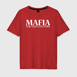 Футболка оверсайз мужская Mafia the old country logo, цвет: красный