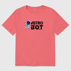 Футболка оверсайз мужская Астро бот весёлый робот, цвет: коралловый