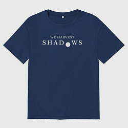 Мужская футболка оверсайз We harvest shadows logo