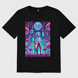 Мужская футболка оверсайз Rick and Morty among neon mushrooms - ai art fanta